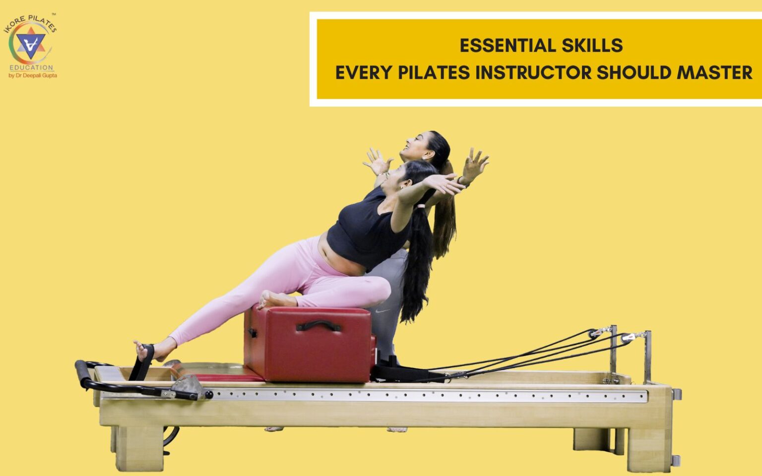 Fundamental Expertise Required To Become Pilates Instructor