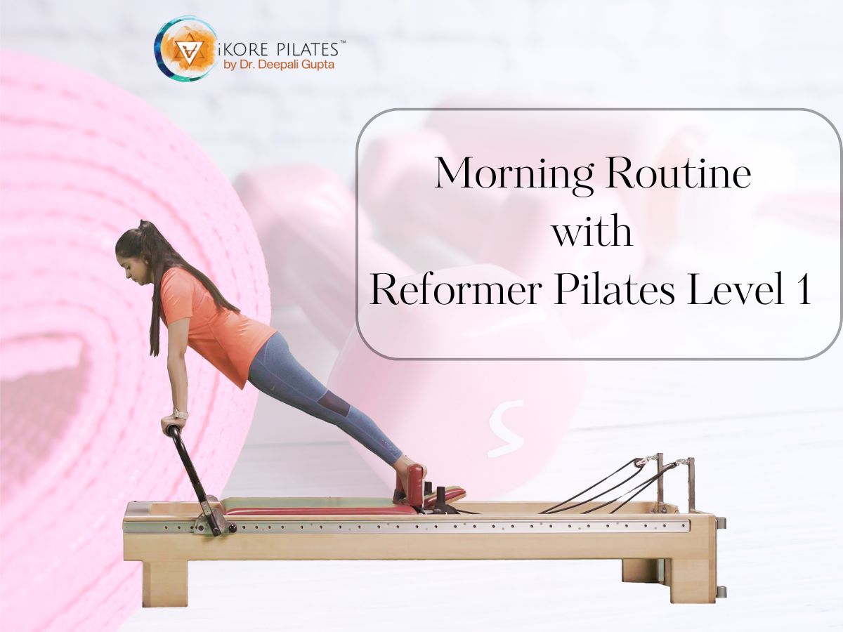 Morning Routine with Reformer Pilates Level 1